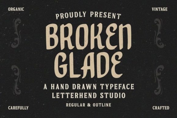Broken Glade: A Vintage Display Font That Elevates Digital Branding