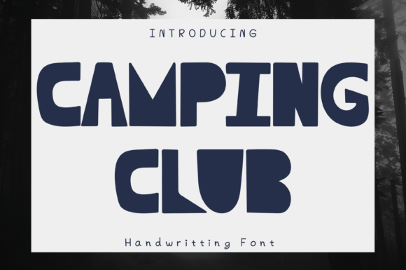 Camping Club: A Bold, Whimsical Display Font for Small Business Brands