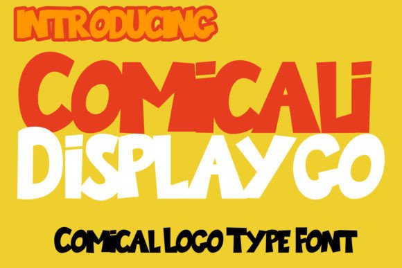 Comicalidisplaygo: A Playful Display Font Worth Trusting