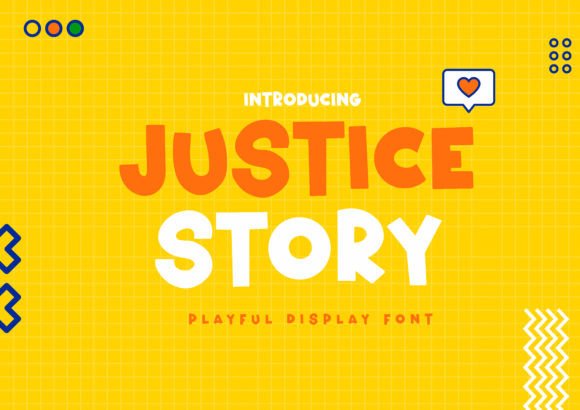 Justice Story: A Display Font That Adds Personality Without Sacrificing Clarity