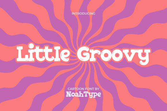 Little Groovy: A Playful Display Font for Handmade Labels & Printables