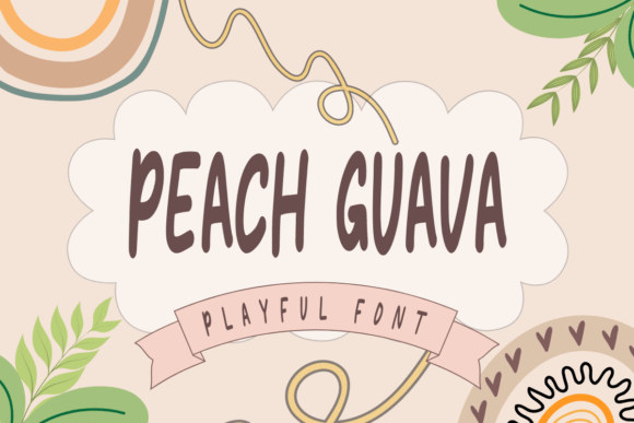 Peach Guava: A Display Font That Feels Like Summer, Not Stock
