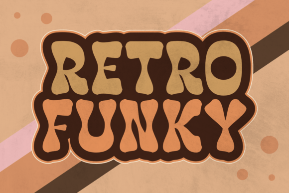 Retro Funky: A Display Font That Delivers Groove, Not Gimmicks