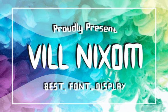Vill Nixom: A Distinctive Display Font for Digital Design
